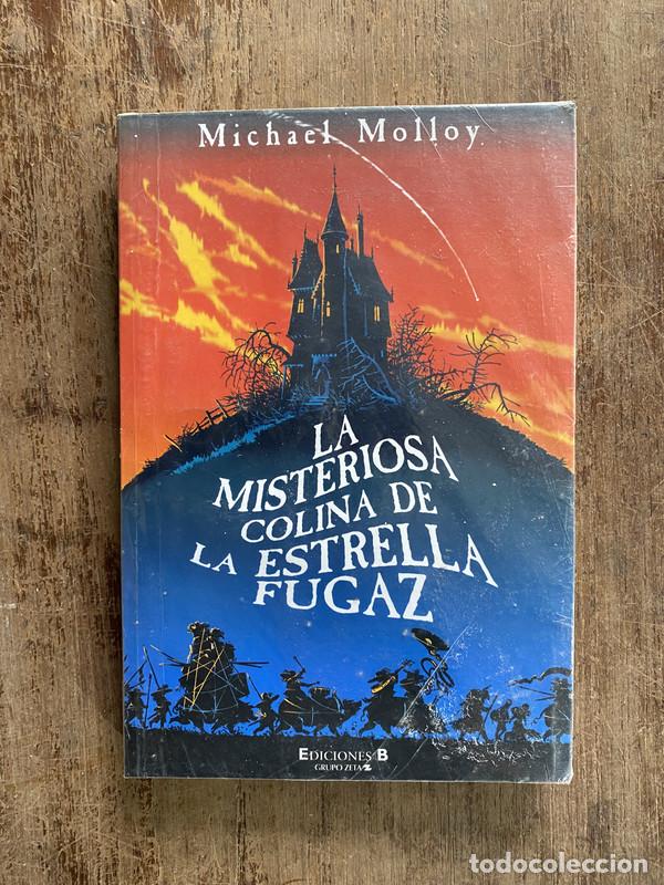 books: La misteriosa colina de la estrella fugaz - Molloy Michael