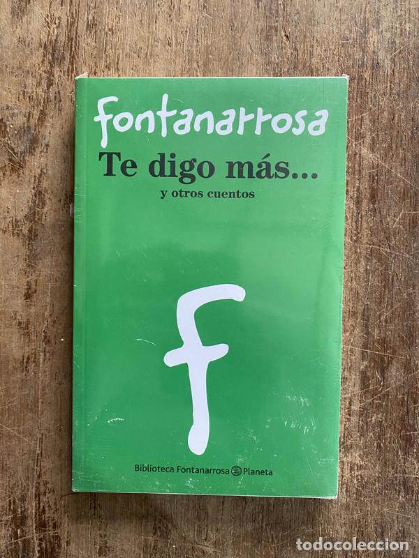 Libros: Te digo mas... - Fontanarrosa - Foto 1