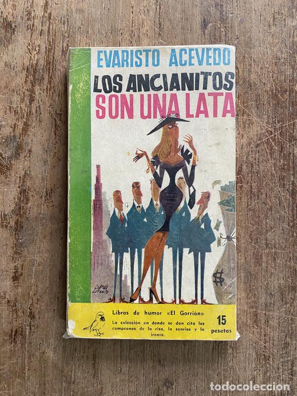 Libri di seconda mano: Los ancianitos son una lata - Acevedo Evaristo