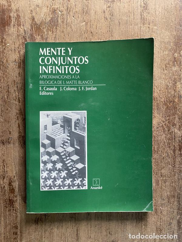 Libri di seconda mano: Mente y conjuntos infinitos - Casaula E. / Coloma J. / Jordan J.F. (Editores)