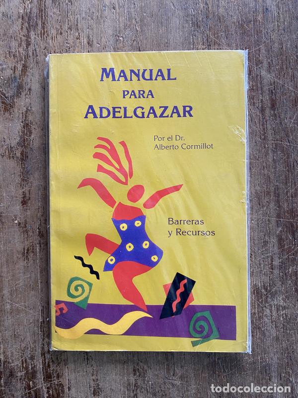 Livres: Manual para Adelgazar - Cormillot Alberto