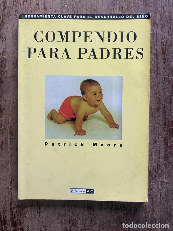 Compendio para padres - Moore Patrick