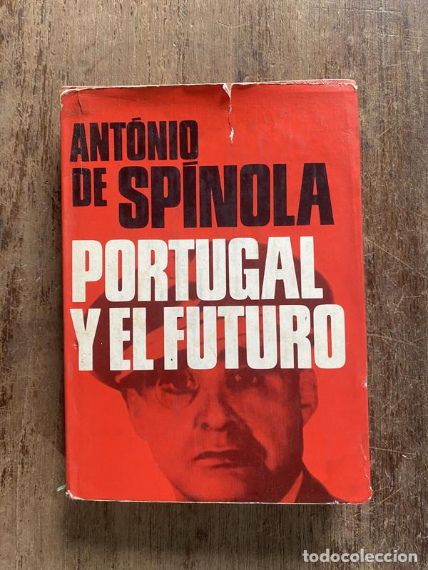 Livres: Portugal y el futuro - Spinola Antonio de