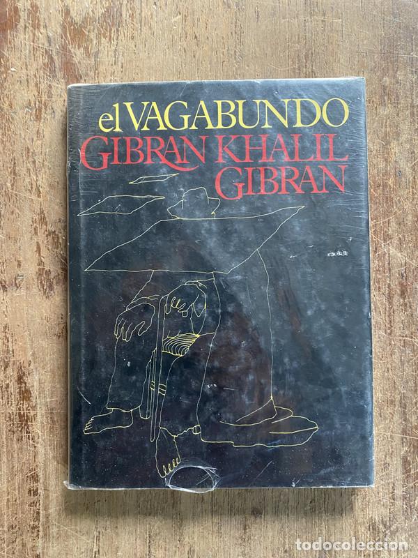El Vagabundo - Gibran Khalil