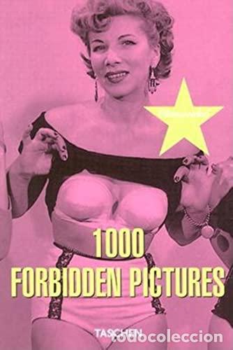 Libros: 1000 FORBIDDEN PICTURES - Rotenberg, Mark