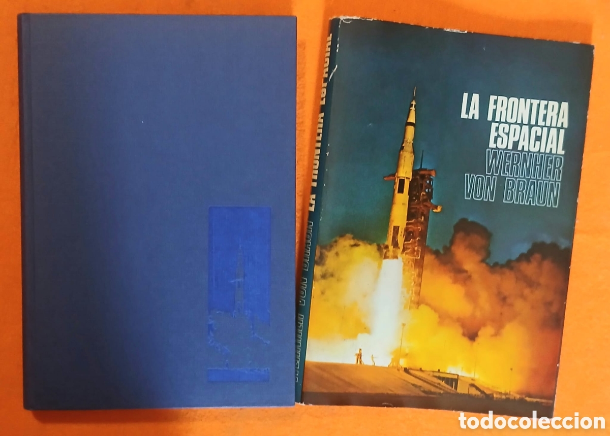 Libros: LA FRONTERA ESPACIAL WERNHER VON BRAUN