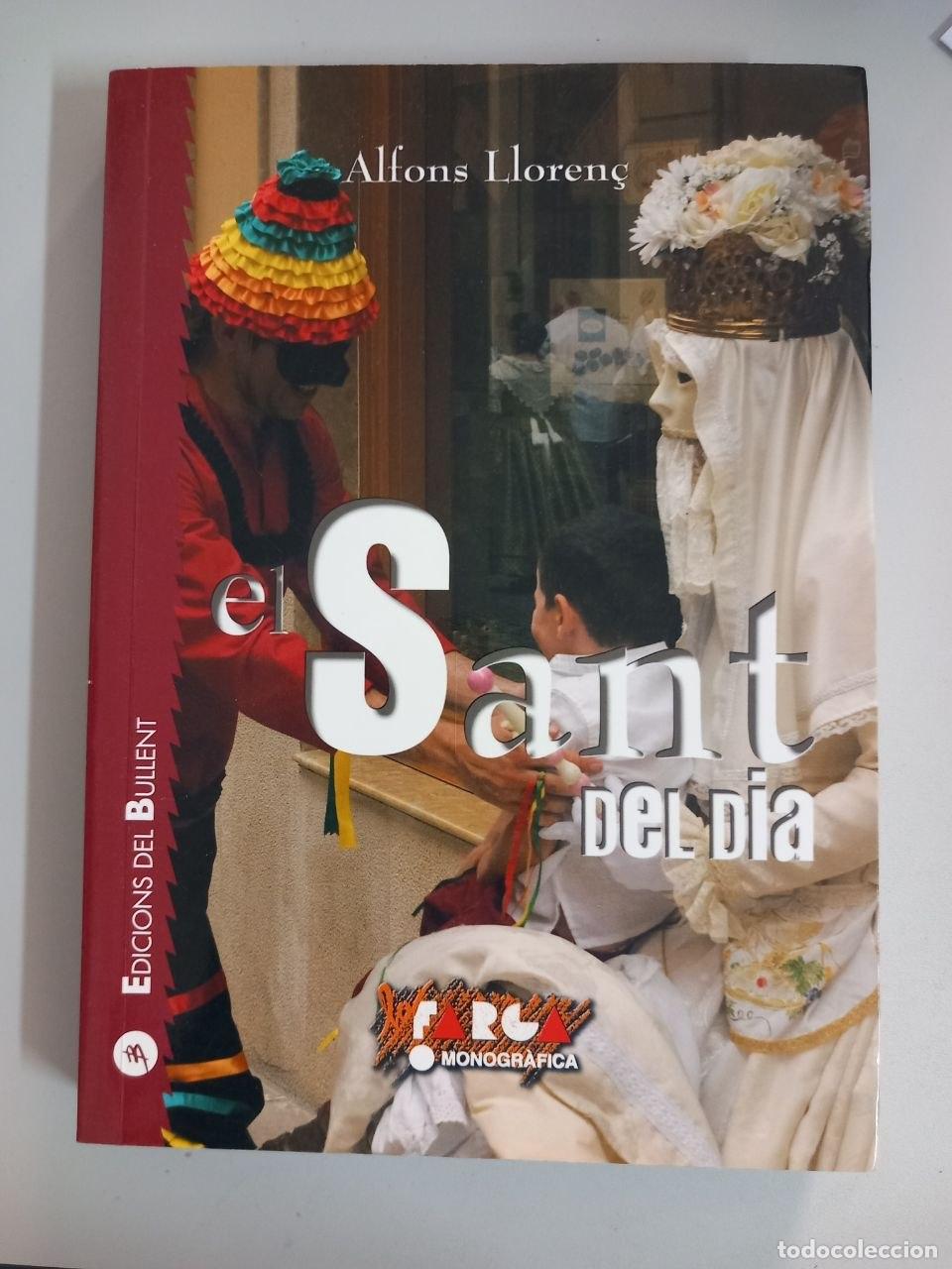 Libros: El sant del dia. - LLOREN&Ccedil;, Alfons: