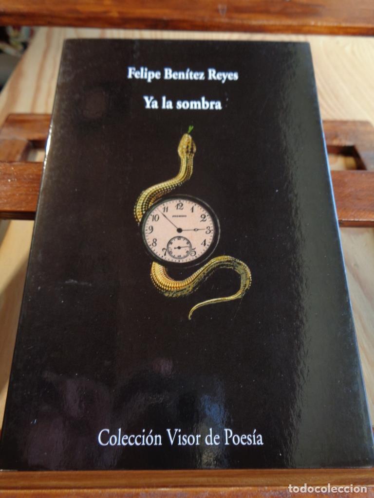 books: YA LA SOMBRA - FELIPE BEN&Iacute;TEZ REYES