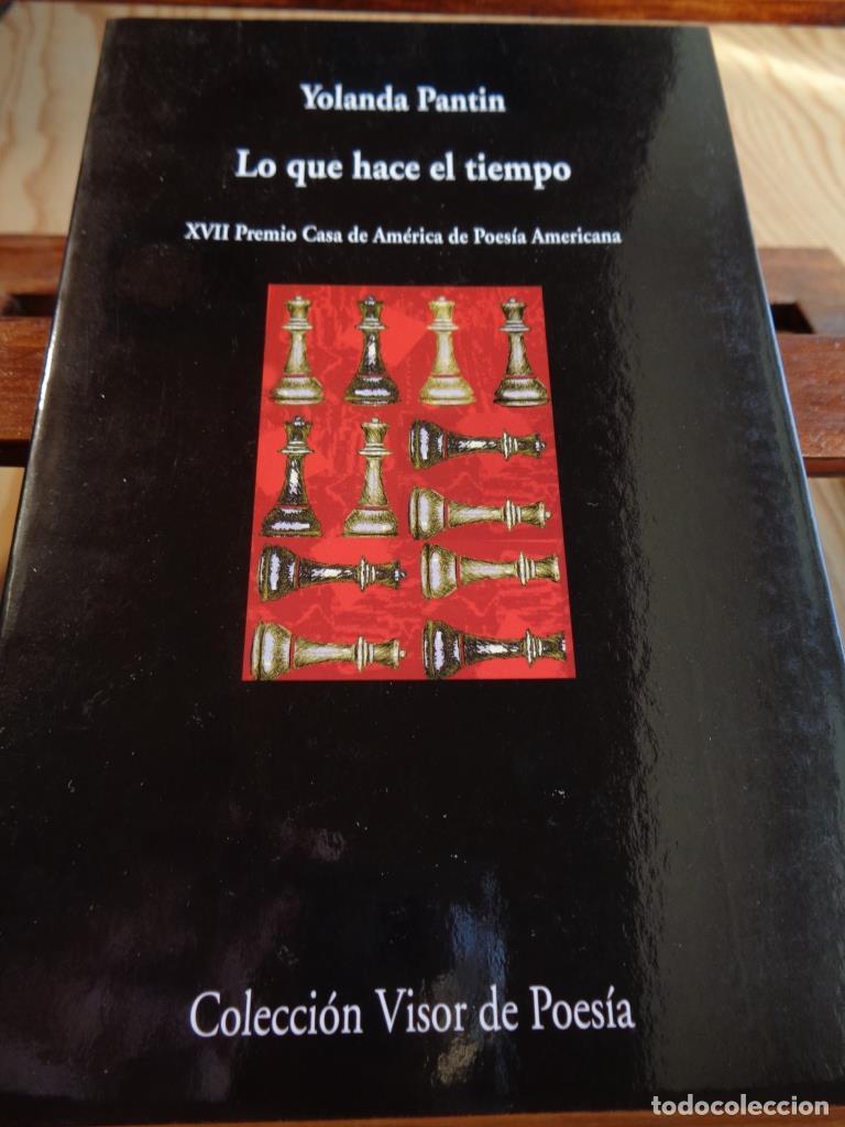 books: LO QUE HACE EL TIEMPO - YOLANDA PANTIN