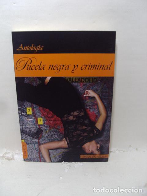Livres: ANTOLOG&Iacute;A.PUCELA NEGRA Y CRIMINAL - Varios Autores