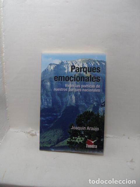 books: PARQUES EMOCIONALES:Vivencias po&eacute;ticas de nuestros parques nacionales - ARAUJO,JOAQUIN