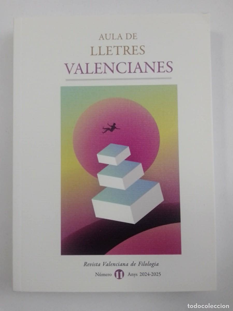 Libros: Aula de lletres valencianes. Revista valenciana de filolog&iacute;a. N&ordm; 11, any 2024-2025. VVAA