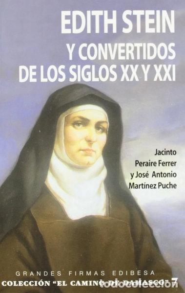 Libri di seconda mano: Edith Stein y convertidos de los siglos XX y XXI- 9788484077756