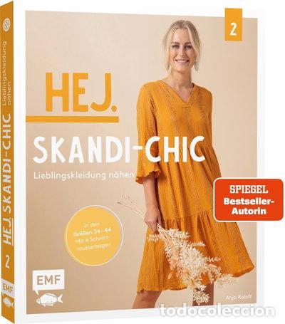 B&uuml;cher: Hej. Skandi-Chic - Band 2 - Lieblingskleidung n&auml;hen- 9783745908909
