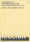 Libros: Filosof&iacute;a y metodolog&iacute;a de las ciencias sociales- 9788436221985