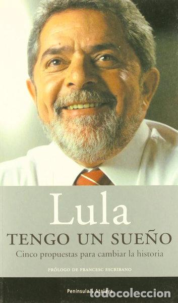 Libros: Lula. Tengo un sue&ntilde;o- 9788483075593