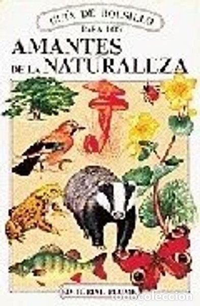 Libros: Gu&iacute;a de Bolsillo para los Amantes de la Naturaleza- 9788487535192
