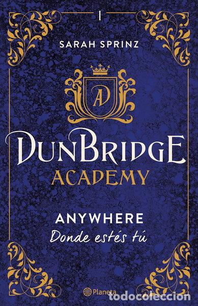 Libros: Dunbridge Academy. Anywhere- 9788408267522 - Foto 1