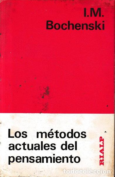 Libros: Los m&eacute;todos actuales del pensamiento- 9788432101069