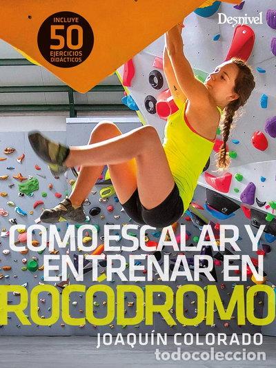 B&uuml;cher: C&oacute;mo escalar y entrenar en roc&oacute;dromo- 9788498295504