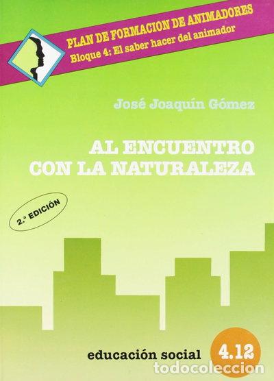 Livres: Al encuentro con la naturaleza- 9788470436123