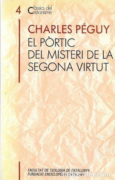 Libri di seconda mano: El p&ograve;rtic del misteri de la segona virtud- 9788477390664