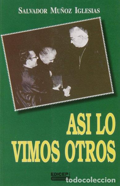 Libri di seconda mano: As&iacute; lo vimos otros- 9788470507090