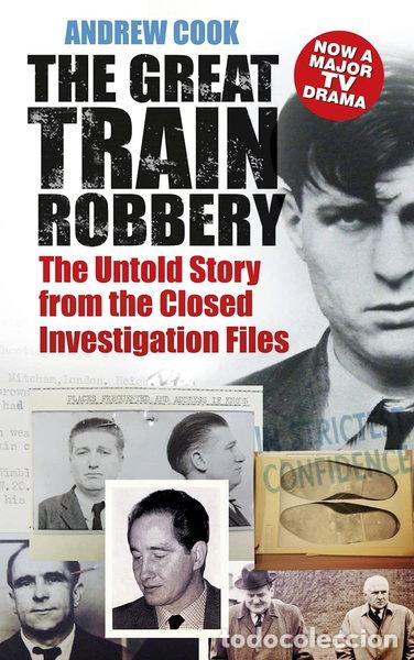 books: The Great Train Robbery: The Untold Story from the Closed Investigation Files- 9780752499819