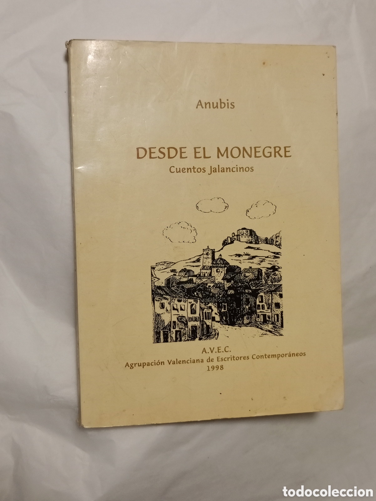 books: DESDE EL MONEGRE. CUENTOS JALANCINOS