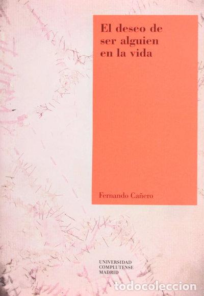 books: El deseo de ser alguien en la vida- 9788474919264
