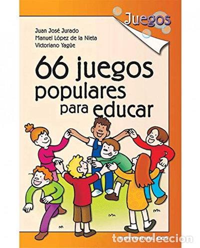 Libros: 66 juegos populares para educar- 9788483168073