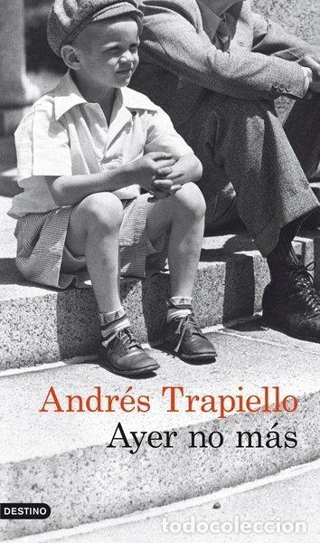 Libros: Ayer no m&aacute;s- 9788423329519