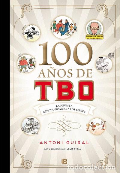 Libros: 100 a&ntilde;os de TBO- 9788466660686