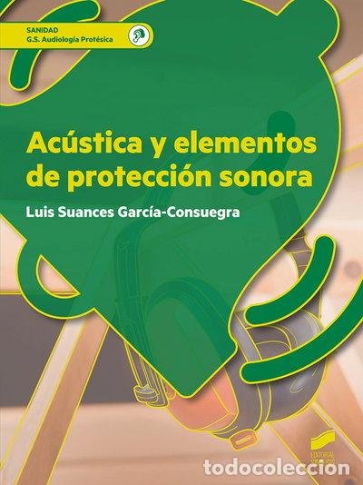 Libros: Ac&uacute;stica y elementos de protecci&oacute;n sonora- 9788491711582