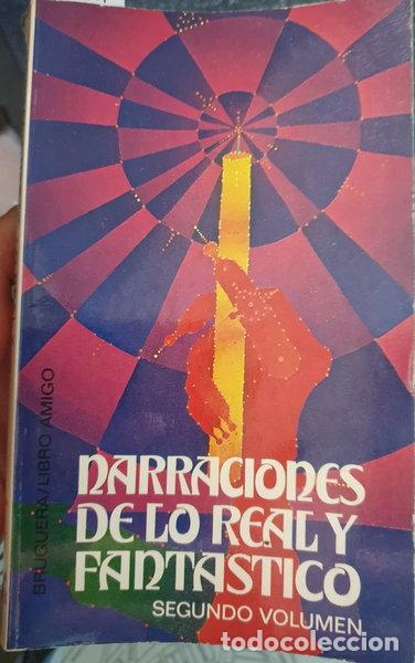 Libros: Narraciones de lo real y fant&aacute;stico- 9788402050434