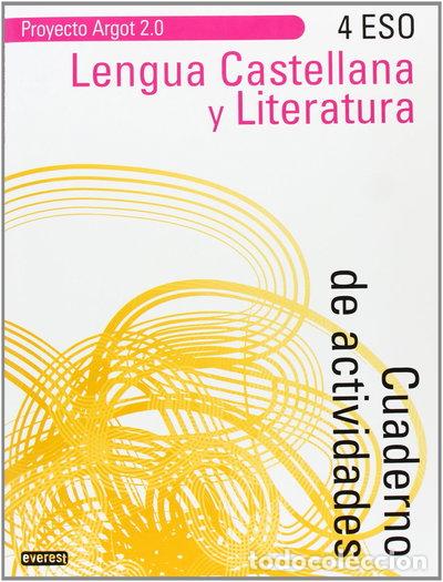 Livros em segunda m&atilde;o: Lengua Castellana y Literatura 4&ordm; ESO. Cuaderno de actividades. Proyecto Argo...- 9788444172996
