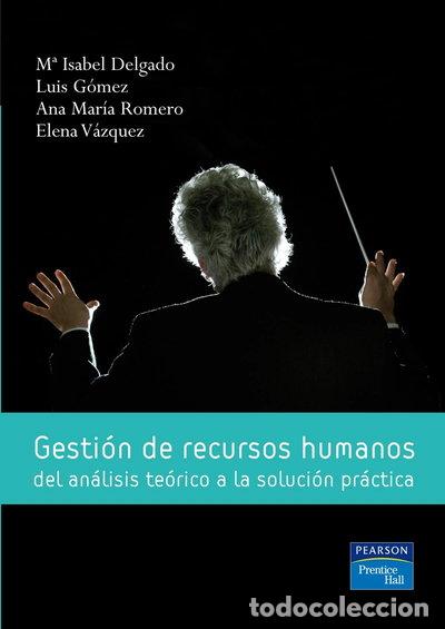 Libros: Gesti&oacute;n de recursos humanos: Del an&aacute;lisis te&oacute;rico a la soluci&oacute;n pr&aacute;ctica- 9788483223079
