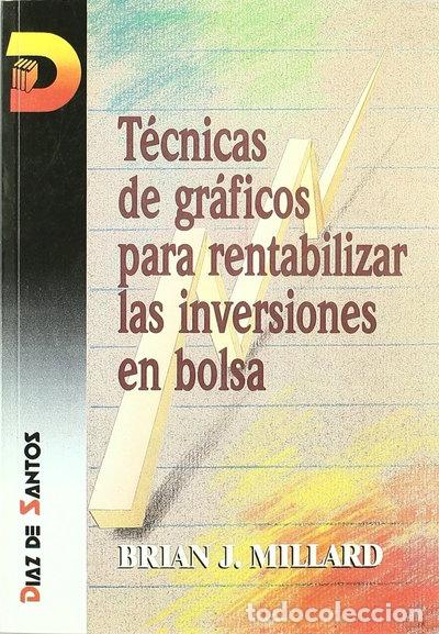 B&uuml;cher: T&eacute;cnicas de gr&aacute;ficos para rentabilizar las inversiones en bolsa- 9788479781828