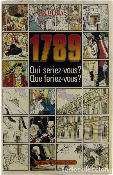 Libri di seconda mano: 1789, qui seriez-vous ? que feriez-vous ?- 9782869670808