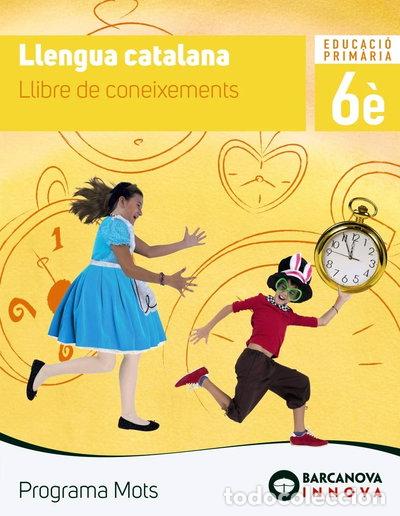 books: Mots 6. Llengua catalana. Coneixements- 9788448947217