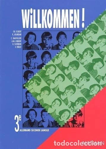 B&uuml;cher: Willkommen ! Allemand 3e LV2- 9782091756523