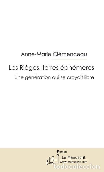 Libros: Les Ri&egrave;ges, terres &eacute;ph&eacute;m&egrave;res- 9782304041088