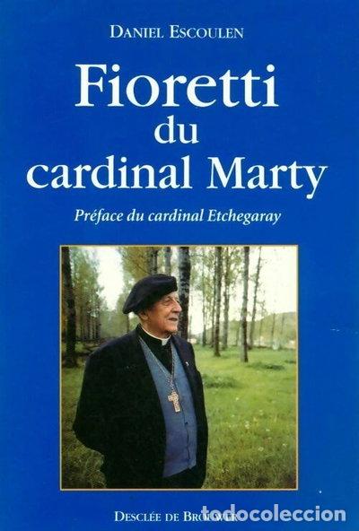 Libros: Fioretti du cardinal Marty- 9782220035482