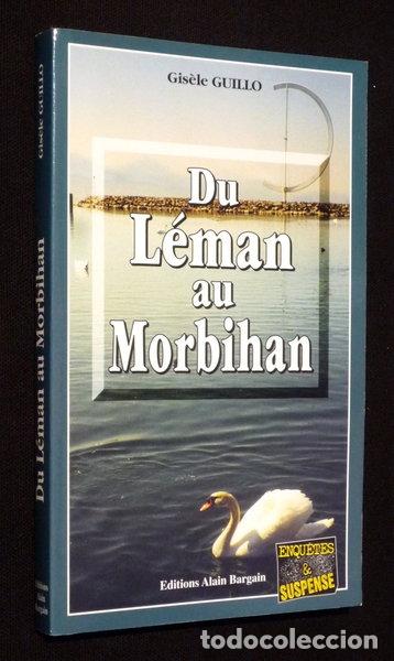 B&uuml;cher: Du L&eacute;man au Morbihan- 9782914532099