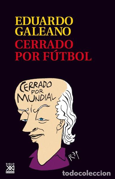 Libros: Cerrado por f&uacute;tbol- 9788432319020