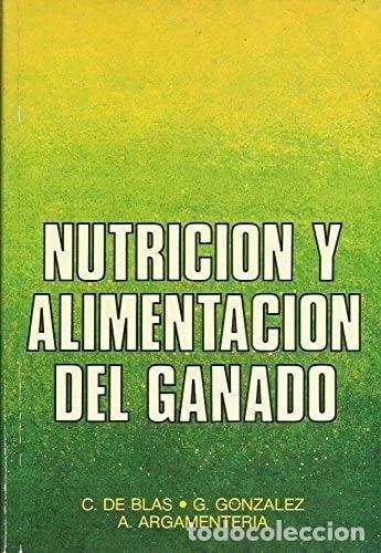 Libros: Nutrici&oacute;n y alimentaci&oacute;n del ganado- 9788471141729