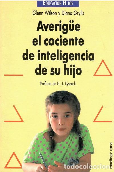 Libros: Averig&uuml;e el cociente de inteligencia de su hijo- 9788427015920