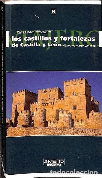 Libros: Los castillos y fortalezas de Castilla y Le&oacute;n- 9788481831115