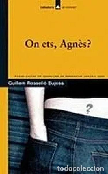 Livros em segunda m&atilde;o: On ets, Agn&egrave;s?- 9788424624361