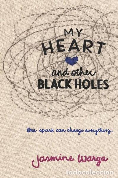Libros: My Heart and Other Black Holes- 9780062324689